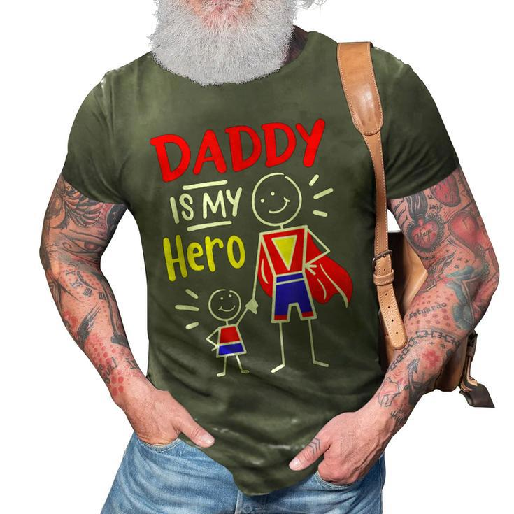 Daddy Is My Hero Cool Best Dad Fathers Day Cool Kids 3D Print Casual Tshirt