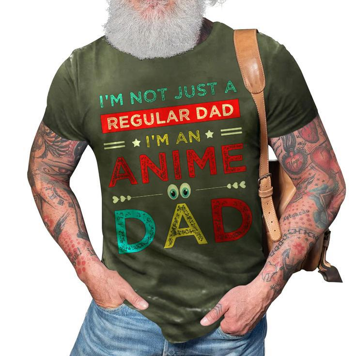 Fathers Birthday Im An Anime Dad  Fathers Day Otaku  Gift For Women 3D Print Casual Tshirt