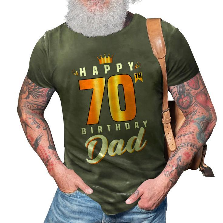 Happy 70Th Birthday Dad Birthday 70 Years Old Dad  Gift For Women 3D Print Casual Tshirt