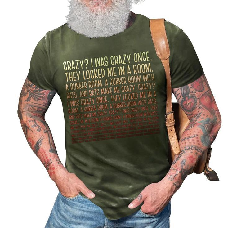 I Was Crazy Once Funny Crazy Meme  3D Print Casual Tshirt