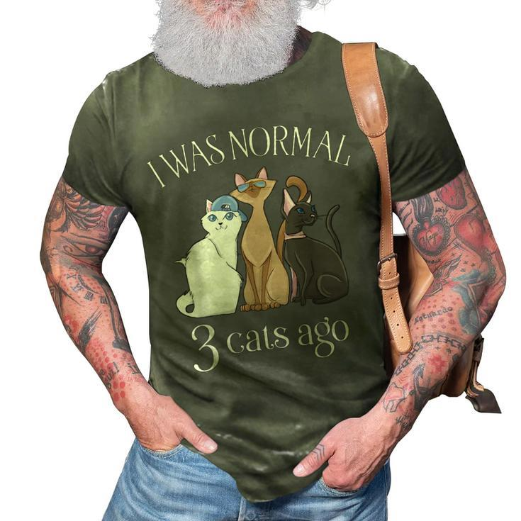 I Was Normal 3 Cats Ago T  Cat Mom Dad Crazy Cat Lady Gifts For Mom Funny Gifts 3D Print Casual Tshirt
