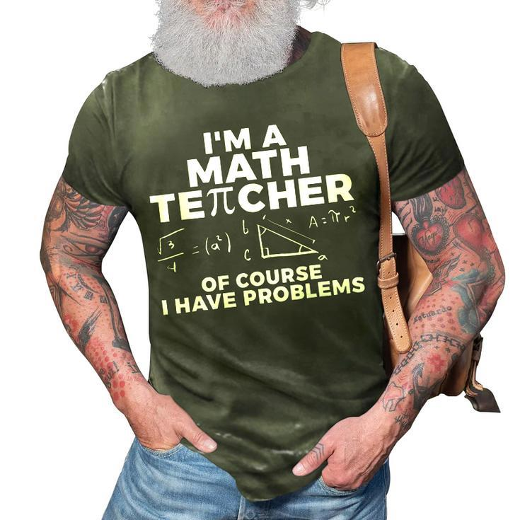 Math Teacher Funny Mathematic Quote Math Formula  Math Funny Gifts 3D Print Casual Tshirt
