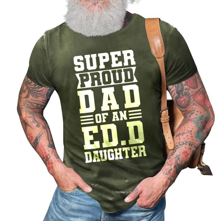 Super Proud Dad Of An Edd Daughter Fathers Dad 3D Print Casual Tshirt