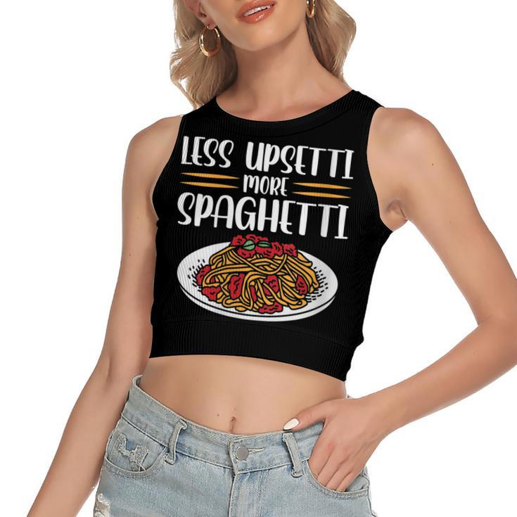 Less Upsetti Spaghetti Women's Crop Top Tank Top