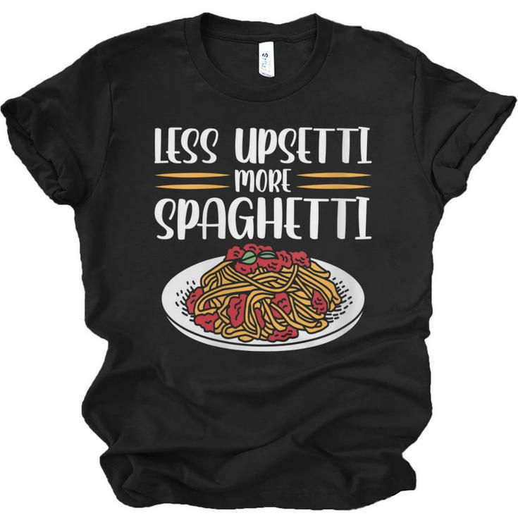 Less Upsetti Spaghetti  Jersey T-Shirt