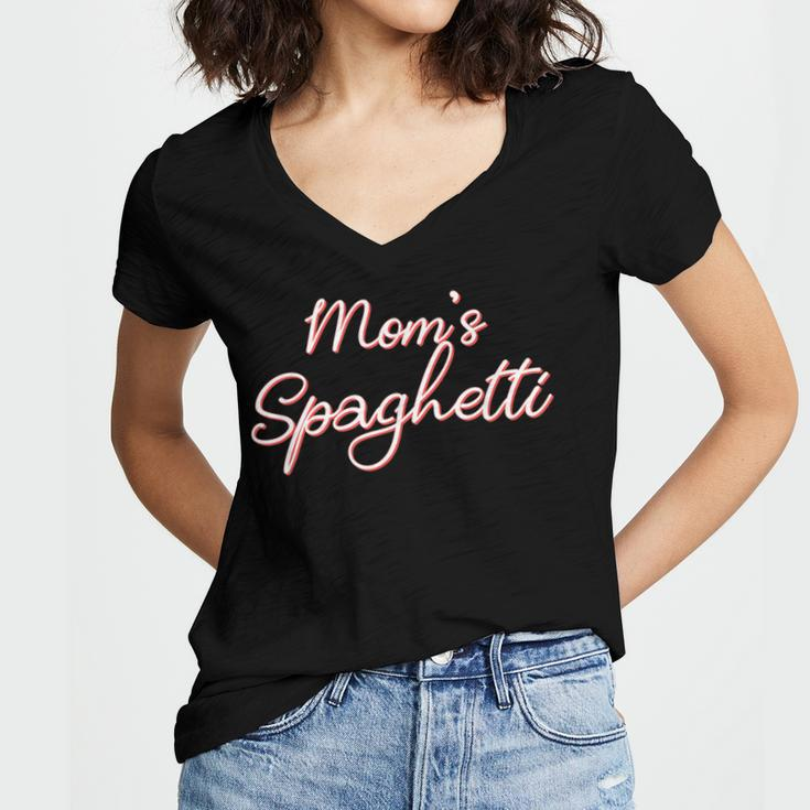 Funny Mothers Day Moms Spaghetti And Meatballs Lover Meme Gift For Women Women's Jersey Short Sleeve Deep V-Neck Tshirt