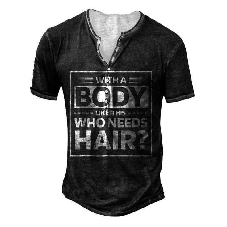 Bald Dad Bald Jokes For Women Men's Henley T-Shirt
