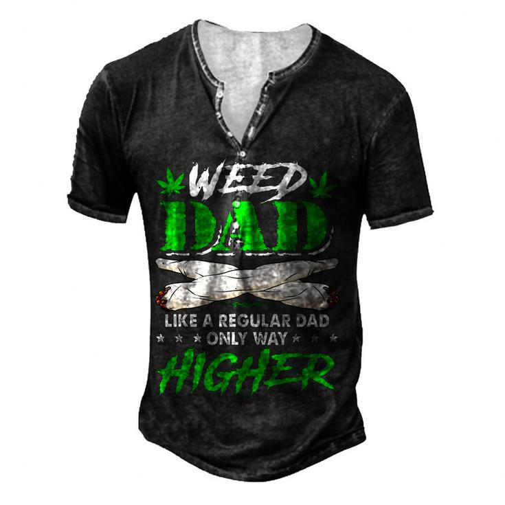 Weed Dad Marijuana Fathers Day For Daddy For Women Men's Henley T-Shirt