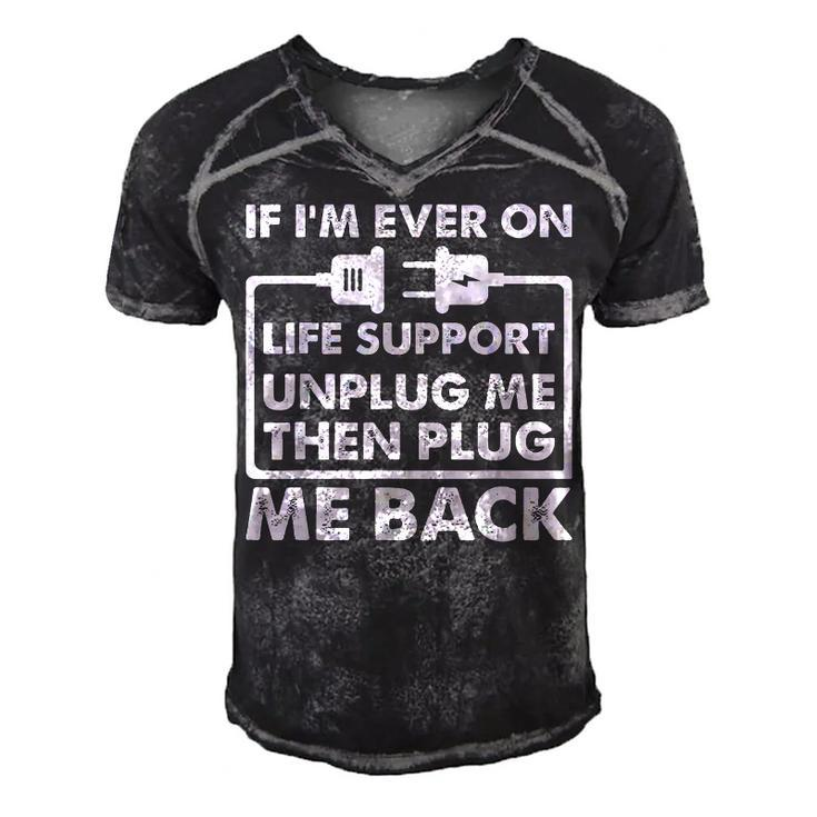 If Im Ever On Life Support Funny Sarcastic Nerd Dad Joke  Gift For Women Men's Short Sleeve V-neck 3D Print Retro Tshirt