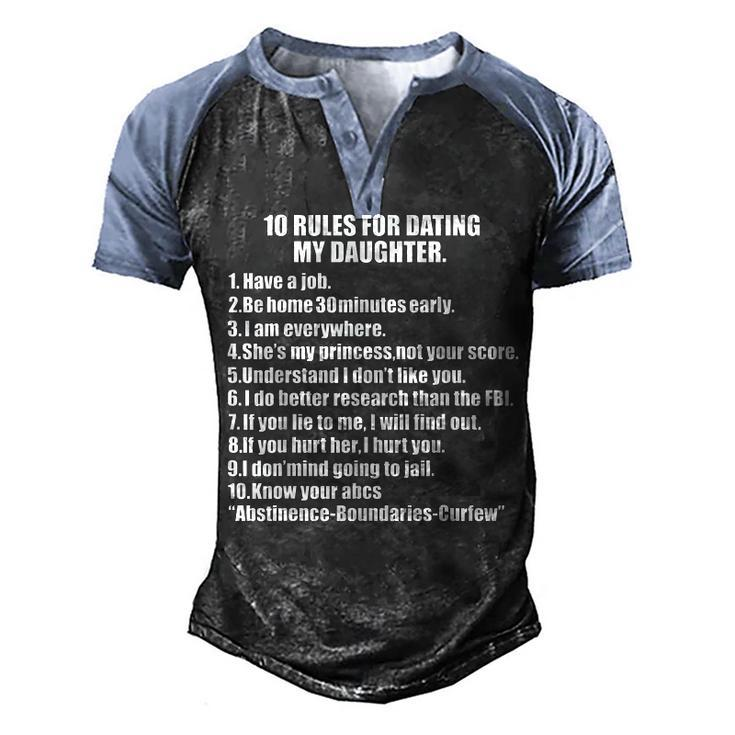 10 Rules Dating My Daughter Overprotective Dad Protective Men's Henley Raglan T-Shirt