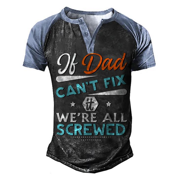 Awesome Dad Will Fix It Handyman Handy Dad Fathers Day Men's Henley Raglan T-Shirt