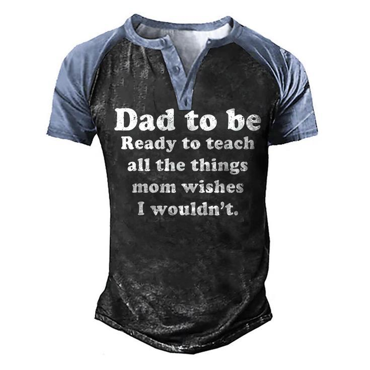 Fathers Day Dad Sayings Happy Fathers Day Men's Henley Raglan T-Shirt