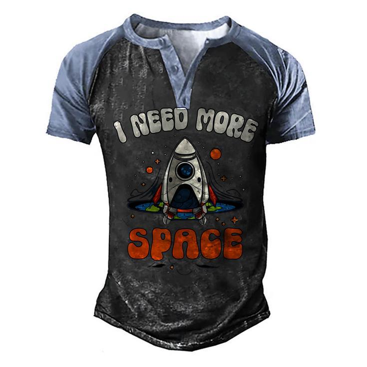 I Need More Space Dad I Teach Space Crew Tech Camp Mom Men's Henley Raglan T-Shirt