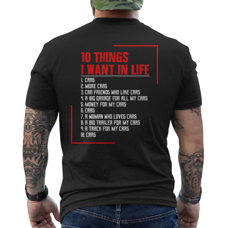 10 Things I Want In My Life Cars More Cars Gift Cars Funny Gifts Mens Back Print T-shirt