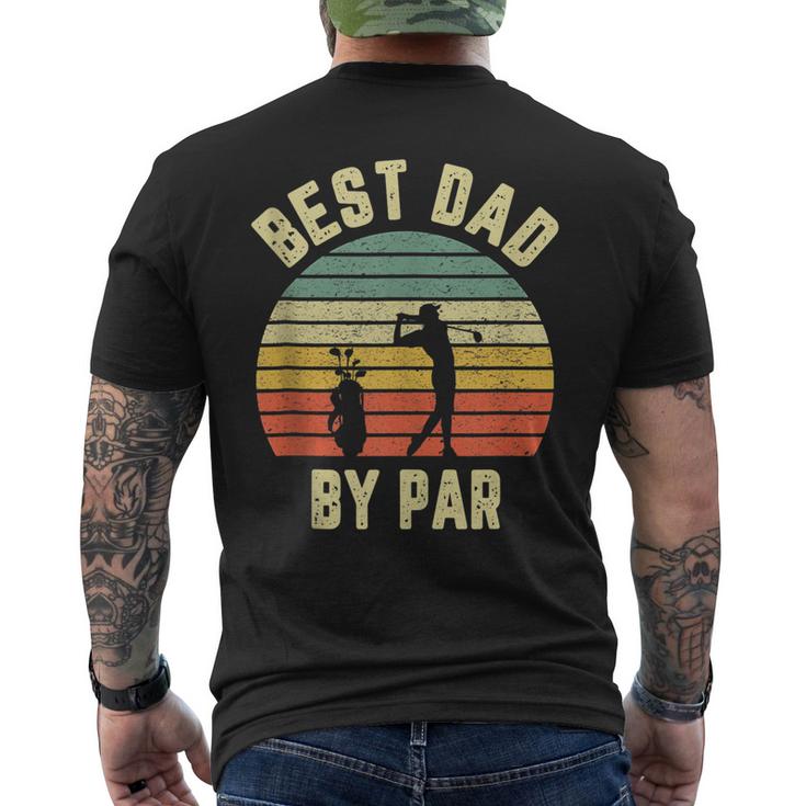 Vintage Best Dad By Par Fathers Day Golfing Men's Back Print T-shirt