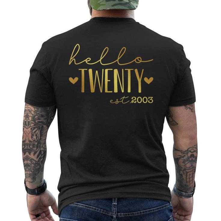 20Th Birthday Hello Twenty Year Old Est 2003 Born In 2003 Men's T-shirt Back Print