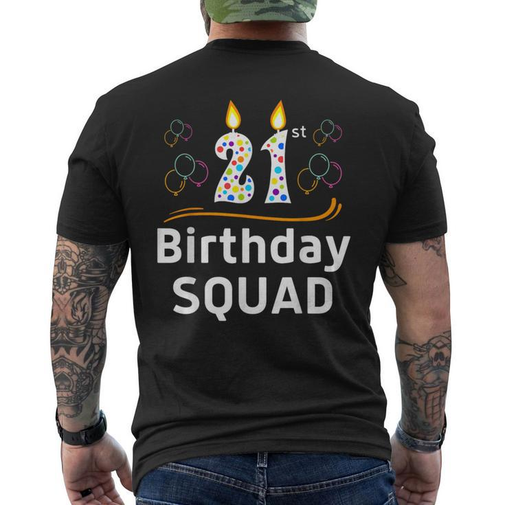 21St Birthday Squad Party Crew Matching Family Men's T-shirt Back Print