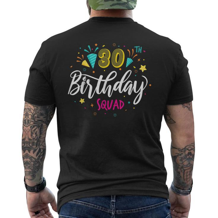 30 Year Old Birthday Squad 30Th Party Crew Group Friends  Mens Back Print T-shirt