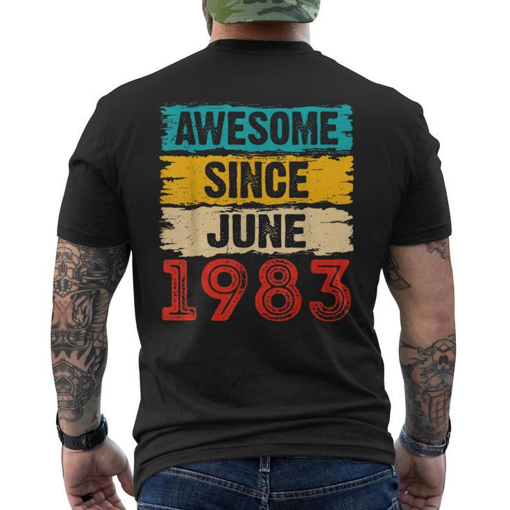 40 Year Old Awesome Since June 1983 40Th Birthday Gifts Mens Back Print T-shirt