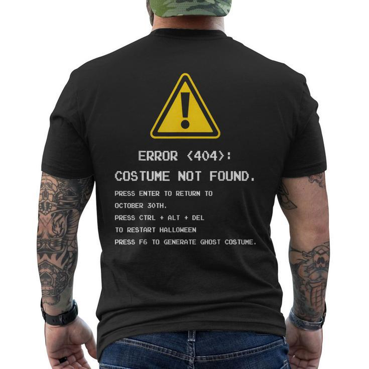 404 Error Costume Not Found Nerdy Geek Computer Men's T-shirt Back Print