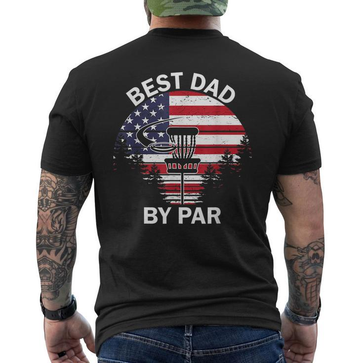 4Th Of July Best Dad By Par Disc Golf Men Fathers Day Men's Back Print T-shirt