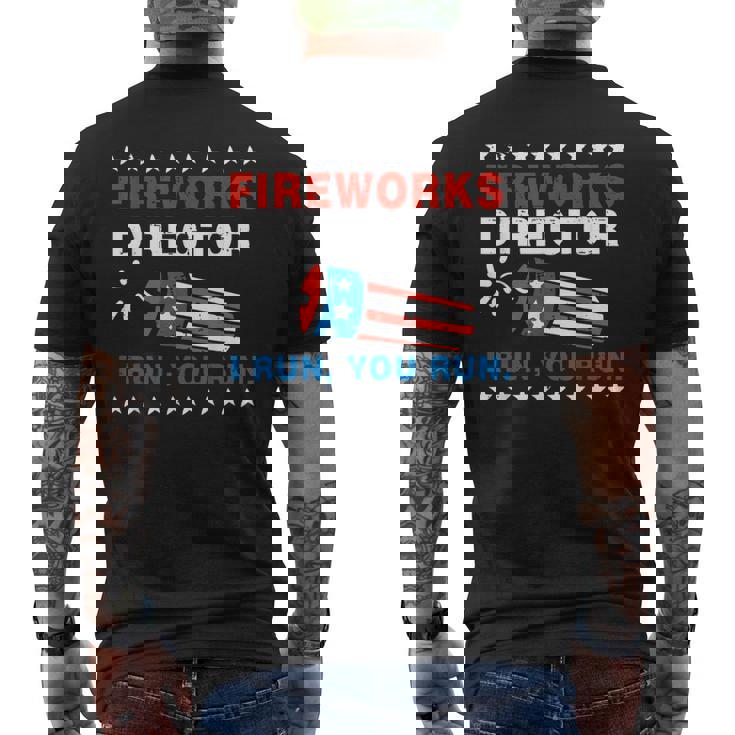 4Th Of July Fireworks Director I Run You Run Mens Back Print T-shirt