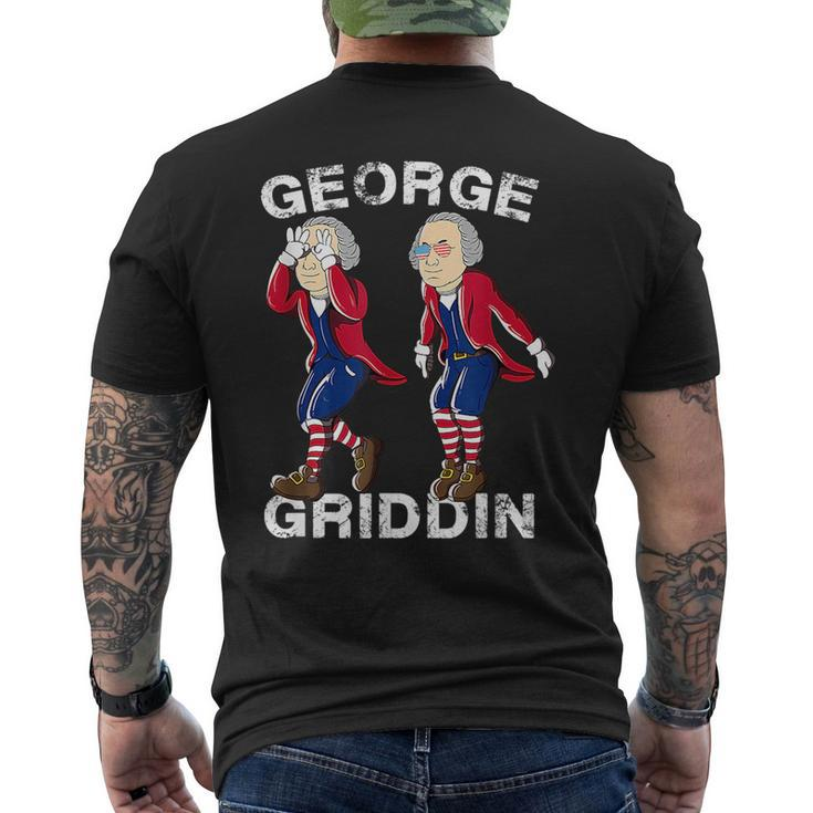 4Th Of July George Washington Griddy George Griddin  Men's Crewneck Short Sleeve Back Print T-shirt
