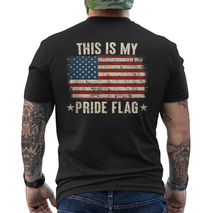 4Th Of July Patriotic This Is My Pride Flag Usa American  Mens Back Print T-shirt