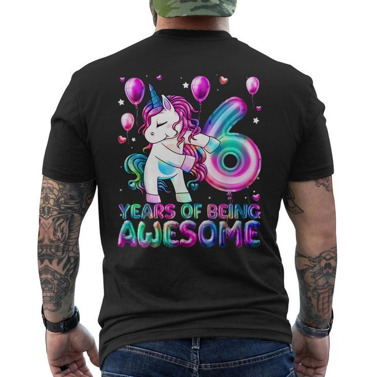 6 Years Of Being Awesome 6Th Birthday Girl Unicorn Party  Mens Back Print T-shirt