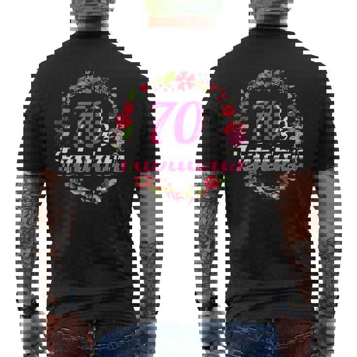 70Th Birthday 70 And Fabulous Men's T-shirt Back Print