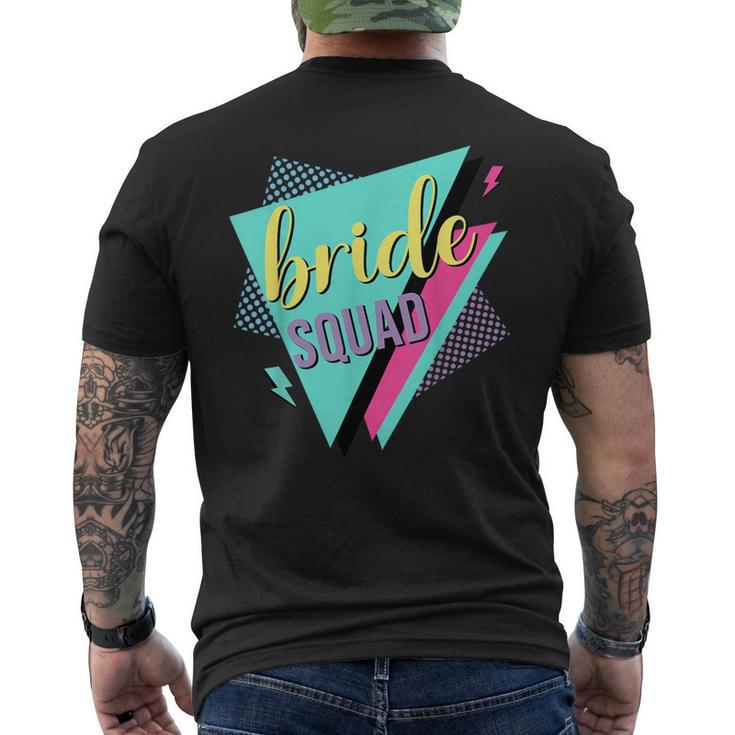 90S Bride Squad Bridesmaid Retro 90S Bachelorette Party Men's T-shirt Back Print