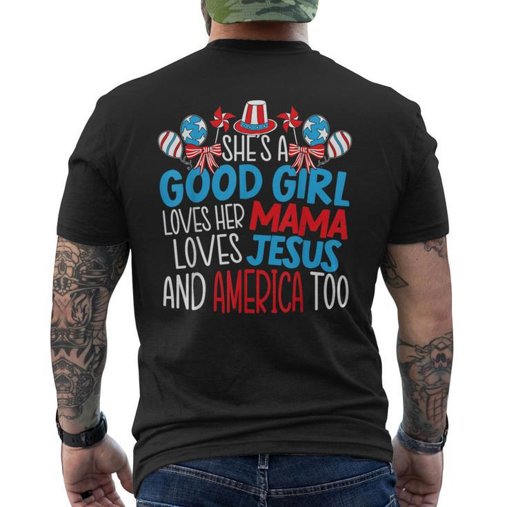 A Good Girl Who Loves America 4Th Of July Usa Patriotic  Patriotic Funny Gifts Mens Back Print T-shirt
