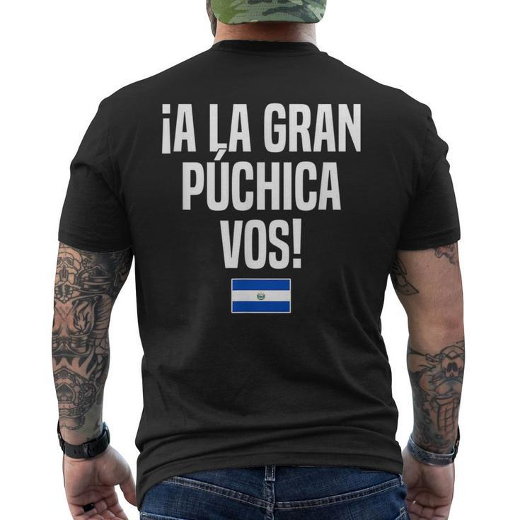 A La Gran Púchica Vos Salvadoran Slang El Salvador Flag  Mens Back Print T-shirt