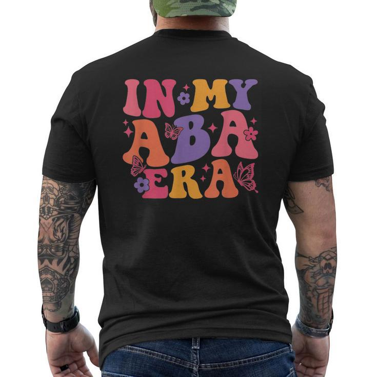 In My Aba Era Retro Applied Behavior Analysis Rbt Bcba Men's T-shirt Back Print