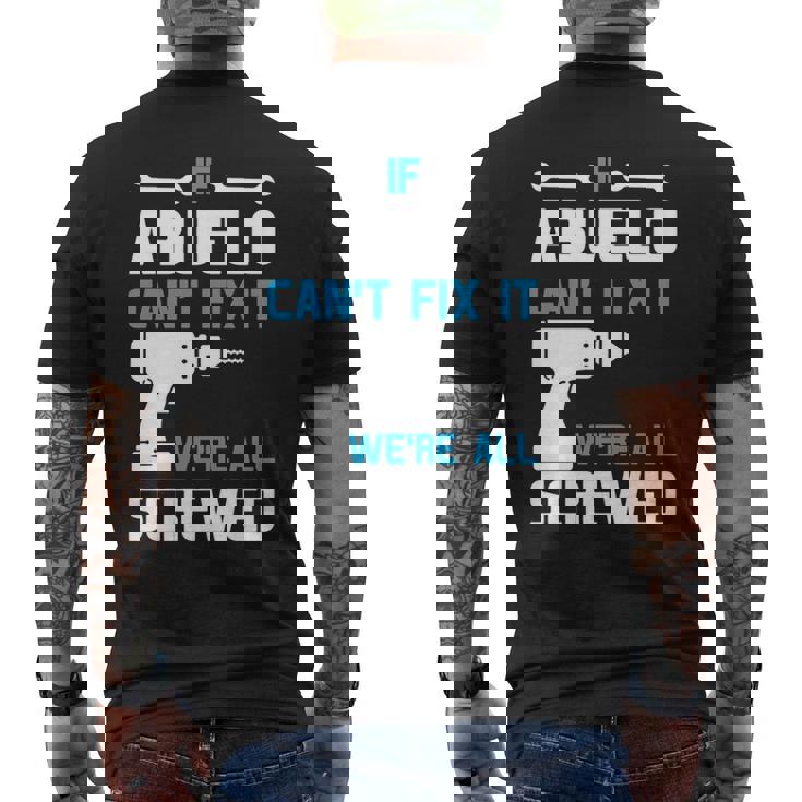 Mens If Grandpa Can't Fix It We're All Screwed Cool T-Shirt Mens If Grandpa Can't Fix It We're All Screwed Cool T-Shirt