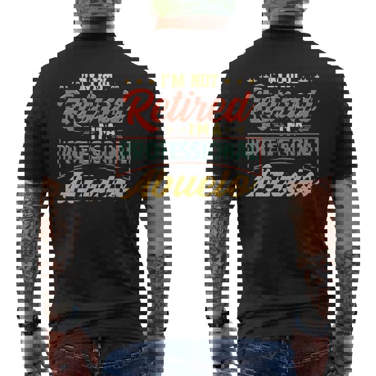 Abuelo Grandpa Gift Im A Professional Abuelo Mens Back Print T-shirt