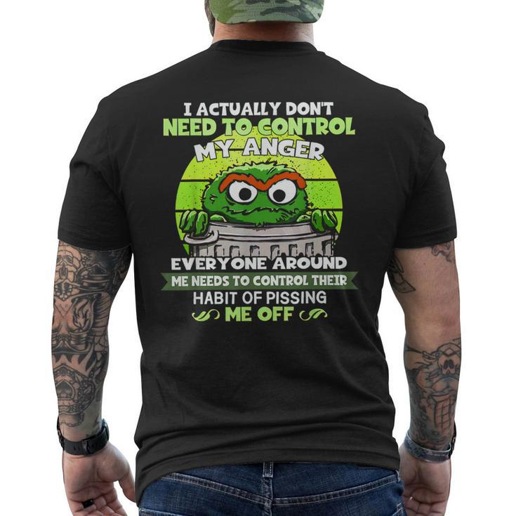 I Actually Dont Need To Control My Anger Men's T-shirt Back Print