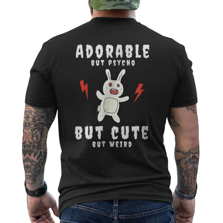 Adorable But Psycho But Cute But Weird Bunny Bunny Men's T-shirt Back Print