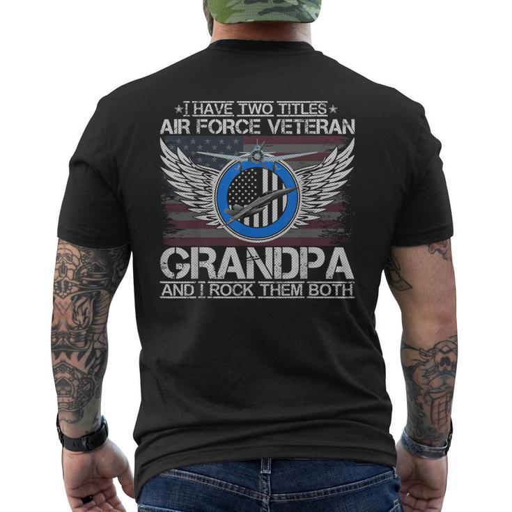 I Am An Air Force Veteran Grandpa And I Rock Them Both Men's Back Print T-shirt