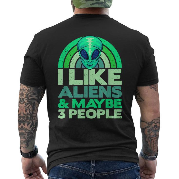 Alien Humor Alien Lover Ufo I Like Aliens Men's T-shirt Back Print