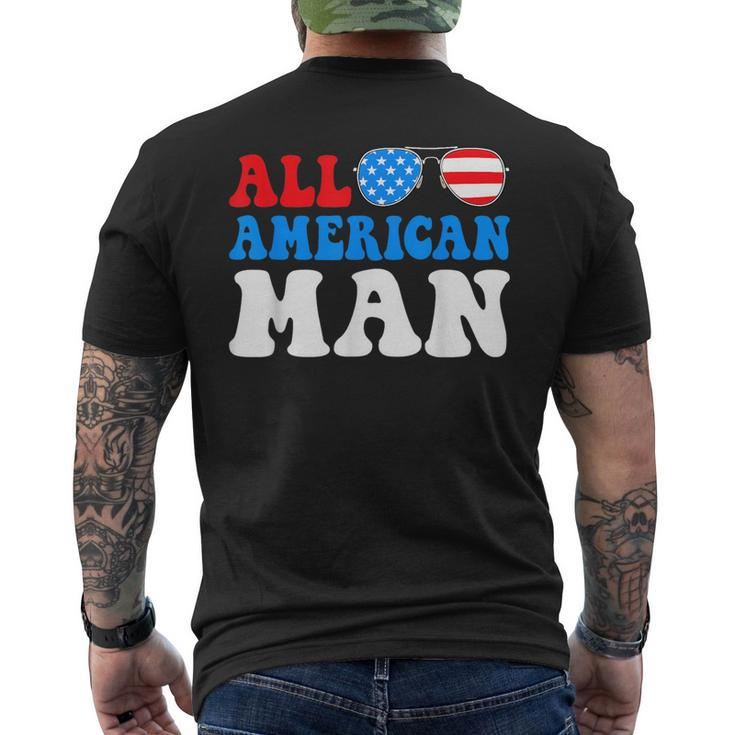 All American Man American Flag 4Th Of July Patriotic  Mens Back Print T-shirt
