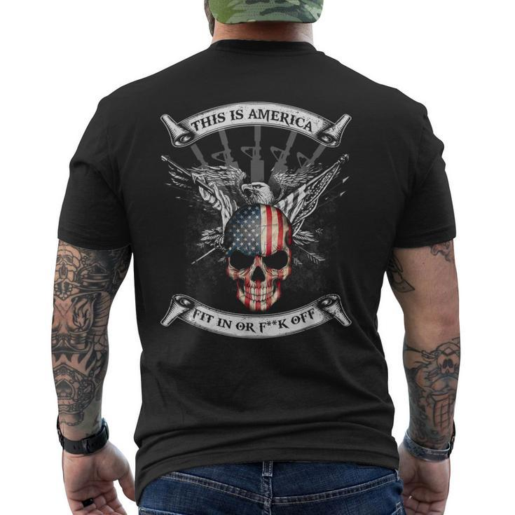 This Is America Fit In Or Fuck Off Skull Men's T-shirt Back Print