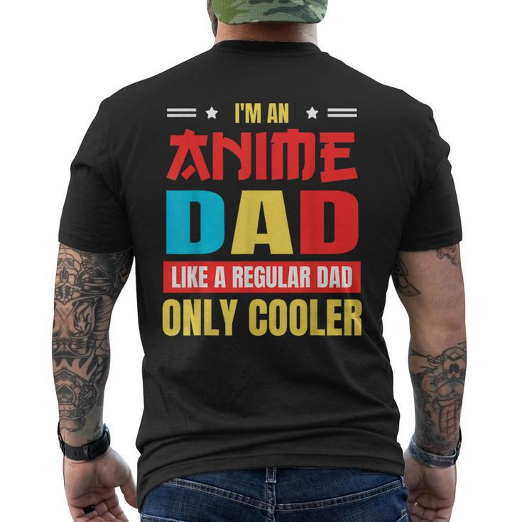 Anime Dad Like A Regular Dad Only Cooler Otaku Fathers Day For Women Men's Back Print T-shirt