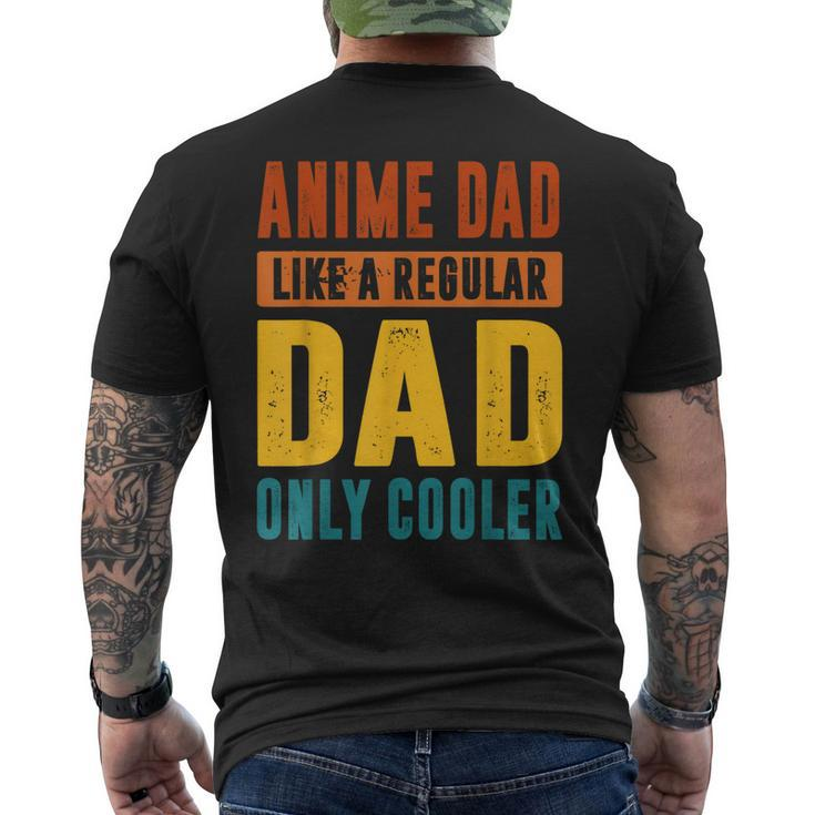 Anime Fathers Birthday Anime Dad Only Cooler Vintage For Women Men's Back Print T-shirt