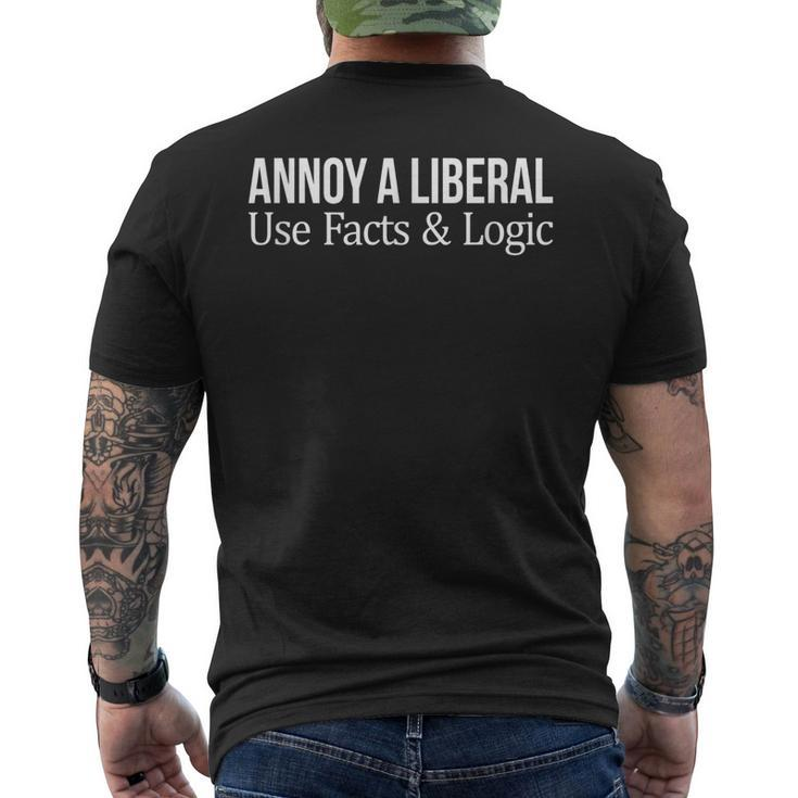 Annoy A Liberal - Use Facts & Logic -  Mens Back Print T-shirt