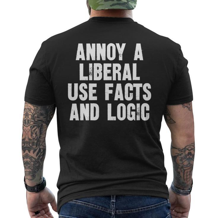 Annoy A Liberal Use Facts And Logic   Mens Back Print T-shirt
