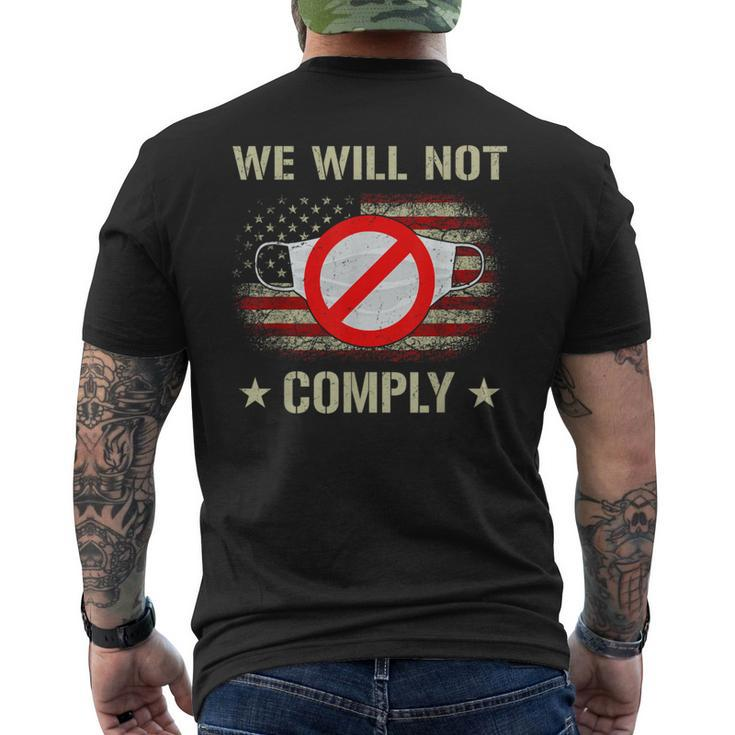 Anti Mask No More Masks We Will Not Comply Stop Mask Wearing Men's T-shirt Back Print