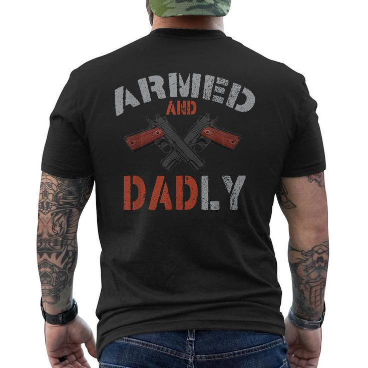 Armed And Dadly Funny Dadly Father Gifts For Fathers Day Gift For Mens Mens Back Print T-shirt