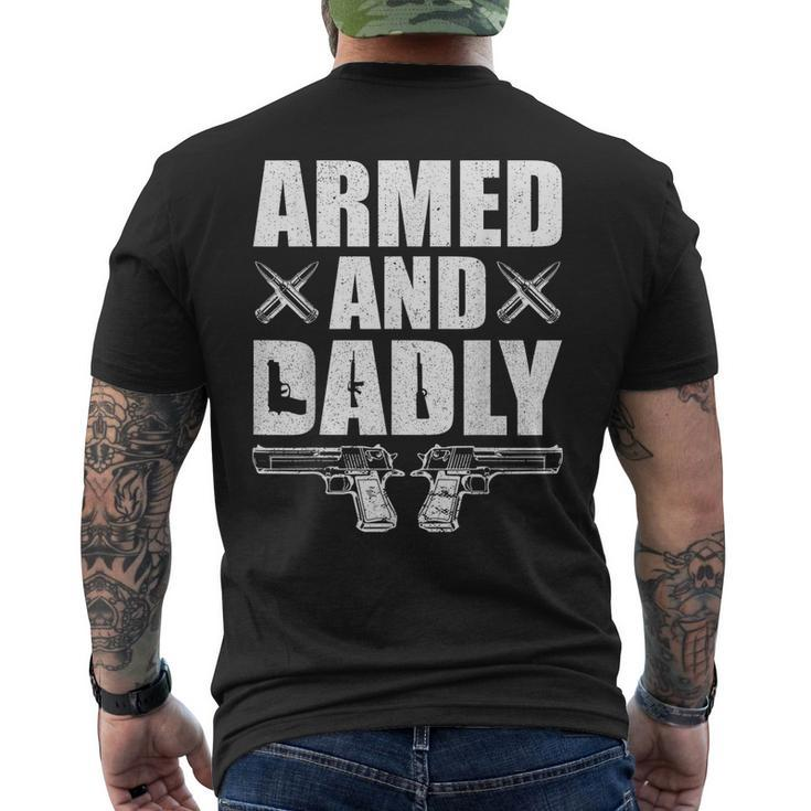 Armed And Dadly Deadly Father For Fathers Day Men's Back Print T-shirt