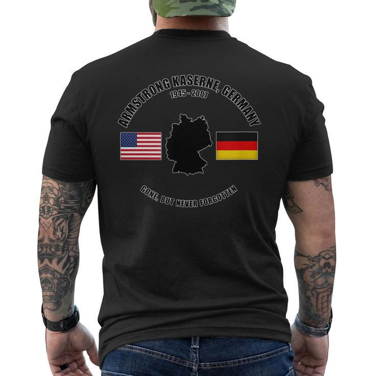 Armstrong Kaserne Germany Gone But Never Forgotten Veteran  Men's Crewneck Short Sleeve Back Print T-shirt